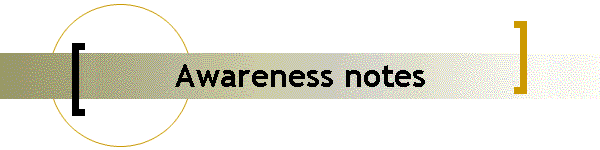 Awareness notes